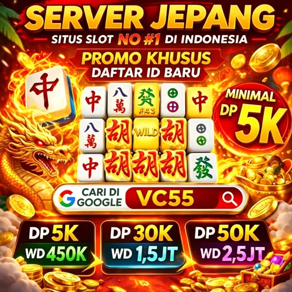 VC55 Bonus Member Baru 100%